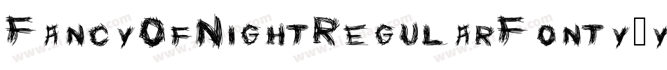 FancyOfNightRegularFonty-yPxM字体转换