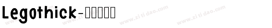 Legothick字体转换