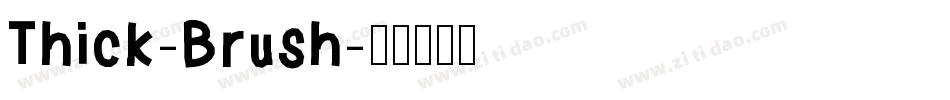 Thick-Brush字体转换