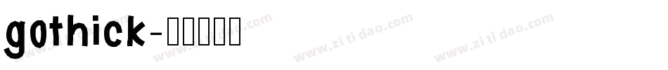 gothick字体转换