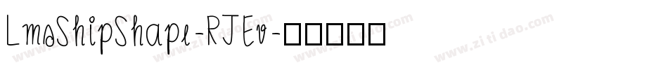 LmsShipShape-RJEv字体转换