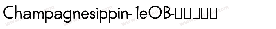 Champagnesippin-1eOB字体转换