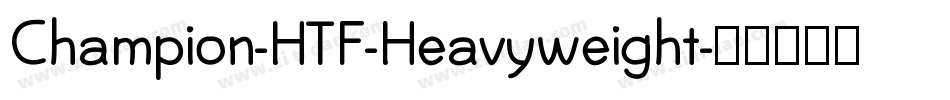 Champion-HTF-Heavyweight字体转换