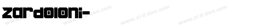 Zardoloni字体转换