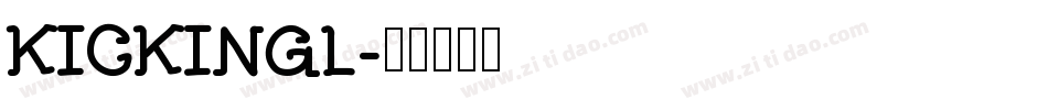 KICKINGL字体转换