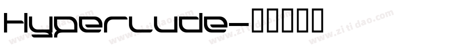 Hyperlude字体转换
