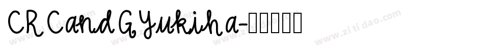 CRCandGYukiha字体转换
