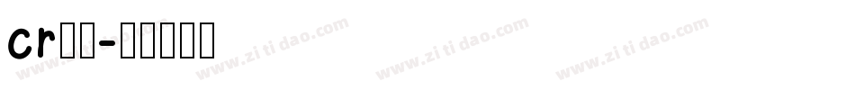 cr字体字体转换
