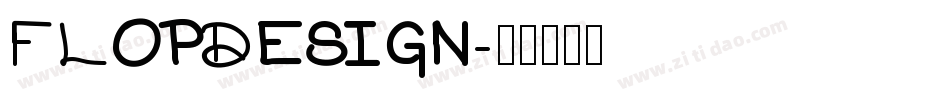 FLOPDESIGN字体转换