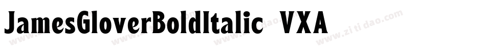 JamesGloverBoldItalic-8VXA字体转换