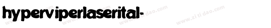 hyperviperlaserital字体转换