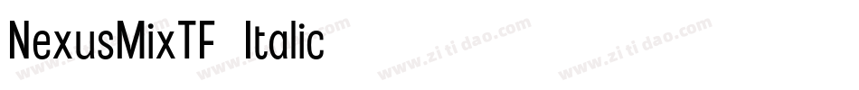 NexusMixTF-Italic字体转换