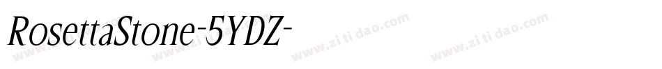 RosettaStone-5YDZ字体转换