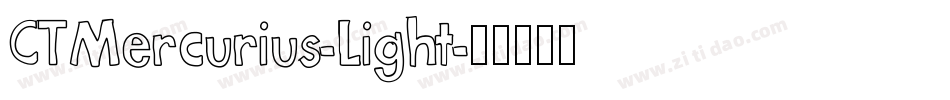 CTMercurius-Light字体转换