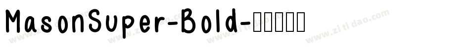 MasonSuper-Bold字体转换