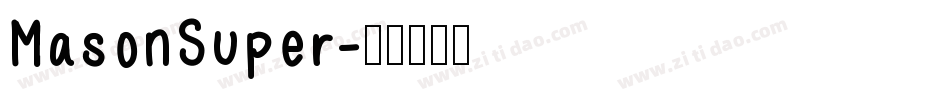 MasonSuper字体转换