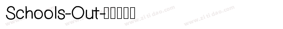 Schools-Out字体转换
