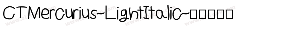 CTMercurius-LightItalic字体转换