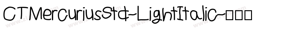 CTMercuriusStd-LightItalic字体转换
