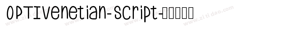 OPTIVenetian-Script字体转换