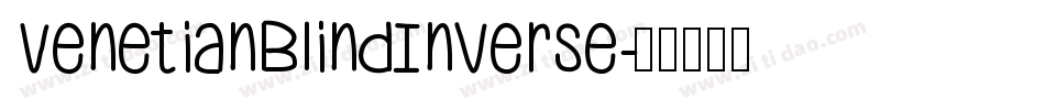 VenetianBlindInverse字体转换