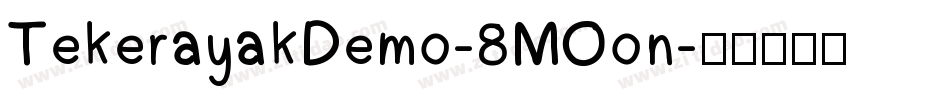 TekerayakDemo-8MOon字体转换