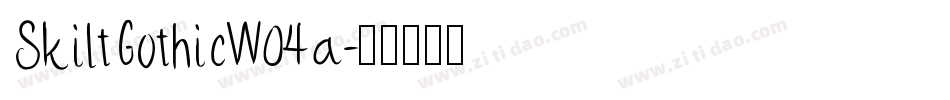 SkiltGothicW04a字体转换