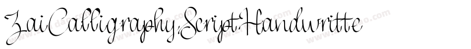 ZaiCalligraphyScriptHandwritten-2OvV3字体转换 ZaiCalligraphyScriptHandwritten-2OvV3字体转换