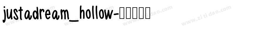 justadream_hollow字体转换