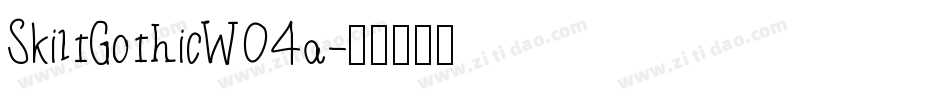 SkiltGothicW04a字体转换