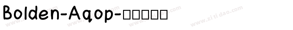Bolden-Aqop字体转换