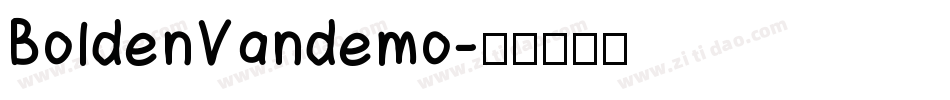 BoldenVandemo字体转换