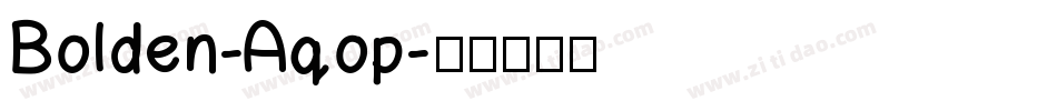 Bolden-Aqop字体转换