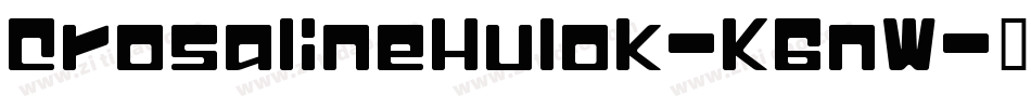 CrosalineHulok-K6nW字体转换