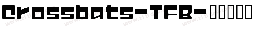 Crossbats-TFB字体转换