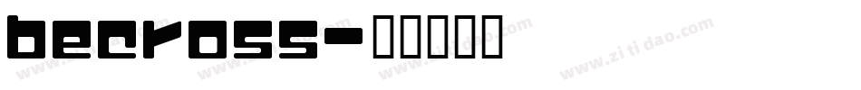 becross字体转换