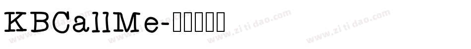 KBCallMe字体转换