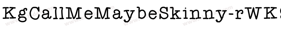 KgCallMeMaybeSkinny-rWK9字体转换
