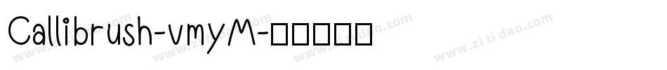 Callibrush-vmyM字体转换