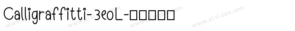 Calligraffitti-3eoL字体转换