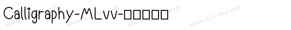 Calligraphy-MLvv字体转换
