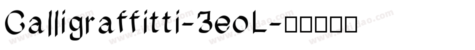 Calligraffitti-3eoL字体转换