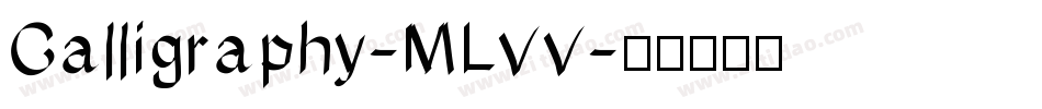 Calligraphy-MLvv字体转换