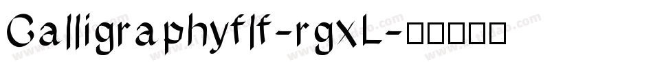 Calligraphyflf-rgxL字体转换