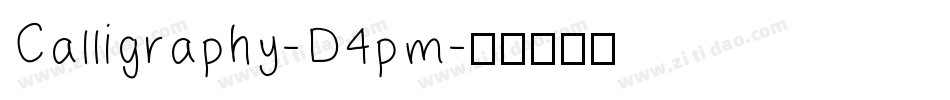 Calligraphy-D4pm字体转换