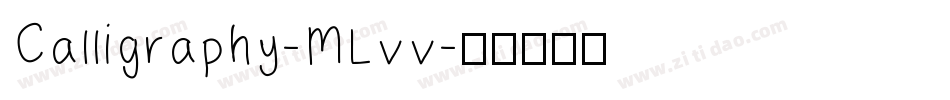 Calligraphy-MLvv字体转换