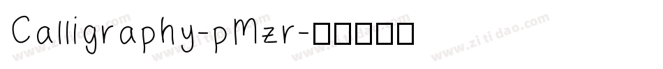 Calligraphy-pMzr字体转换