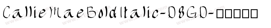 CallieMaeBoldItalic-D8GD字体转换