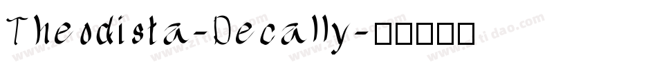 Theodista-Decally字体转换