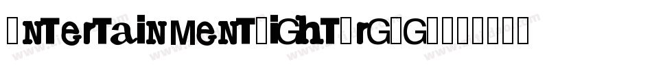 EntertainmentLight-rg4g7字体转换